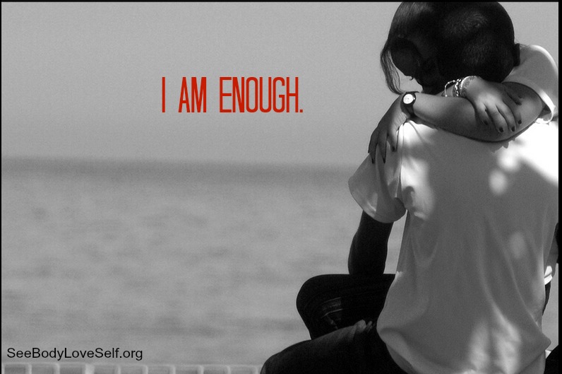 I Am Enough | Self Love in Intimate Relationships.