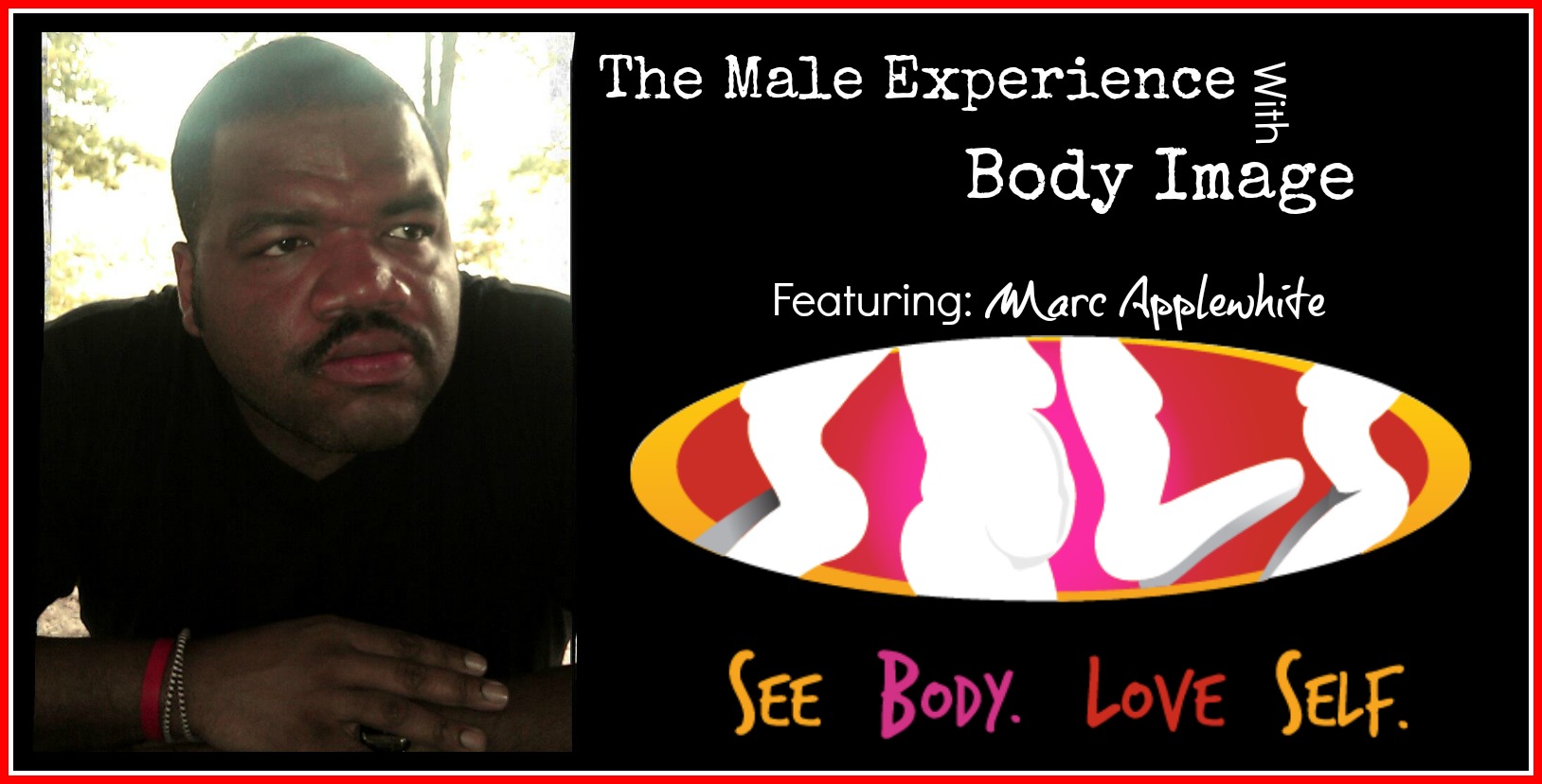 The Male P.O.V. on Body Image | Marc Applewhite